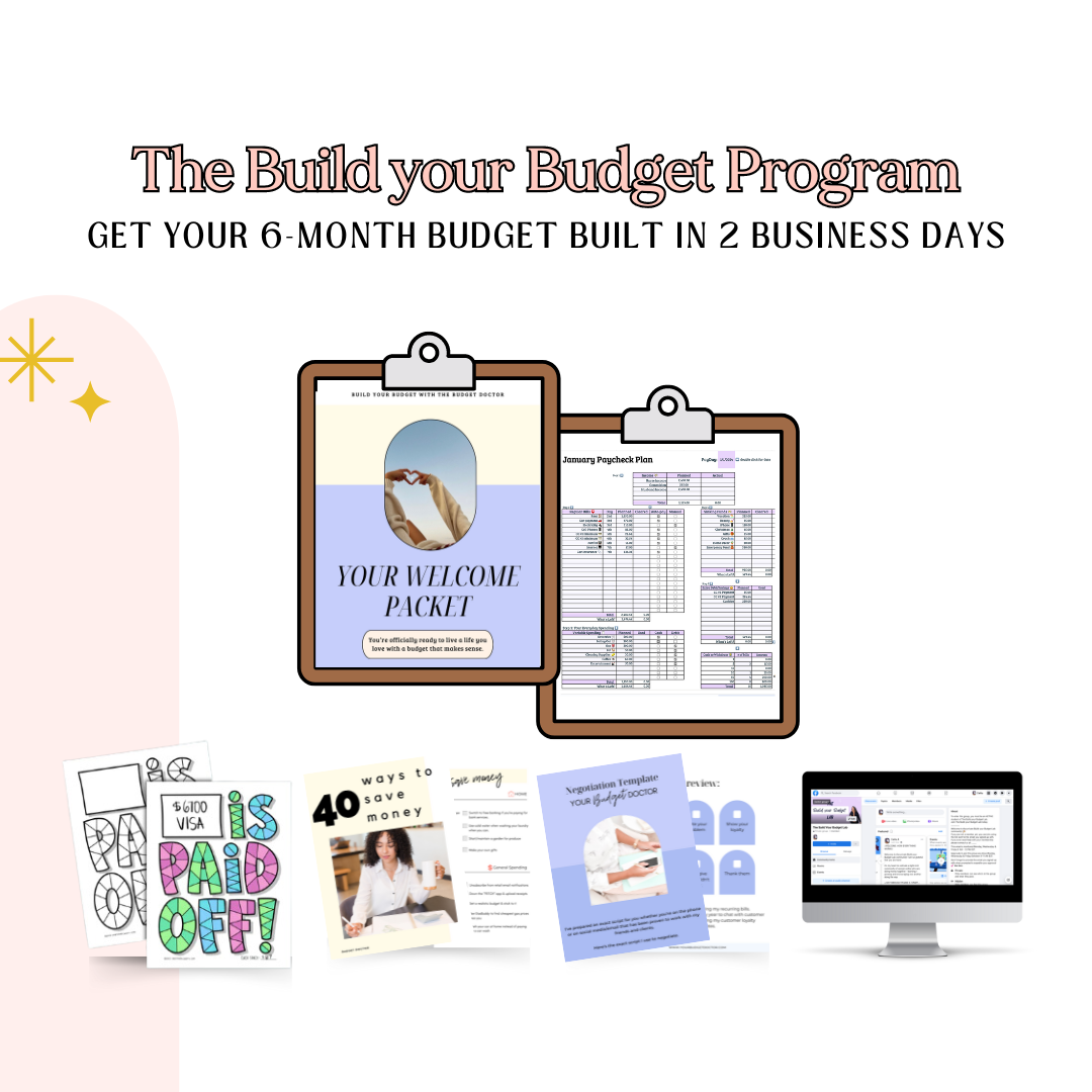 The BUILD YOUR BUDGET- 6 Month Extension